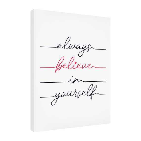 Постеры Верь в себя (Eng) 30х40